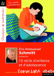Eric-Emmanuel Schmitt prsente 13 rcits d'enfance et d'adolescence