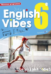 English Vibes 6e - Cycle 3