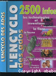 L'encyclo des ados -2500 infos