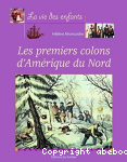 Les premiers colons d'Amrique du Nord