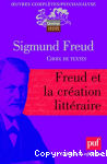 Freud et la cration littraire