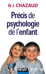 Prcis de psychologie de l'enfant