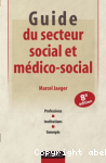 Guide du secteur social et mdico-social
