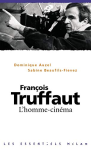 Franois Truffaut, l'homme cinma