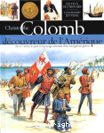 Christophe Colomb, dcouvreur de l'Amrique