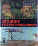 Czanne et le post-impressionnisme