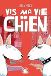 Vis ma vie de chien