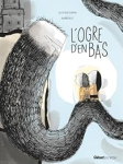 L'ogre d'en bas